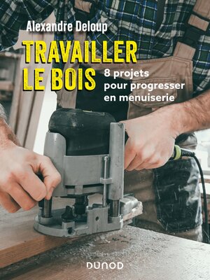 cover image of Travailler le bois